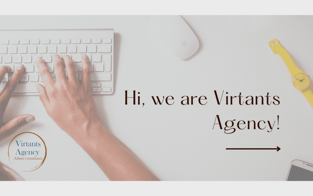 Who is Virtants Agency? – Outsource your Admin.