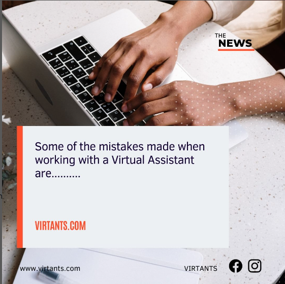 Common Mistakes Made When Working with a Virtual Assistant